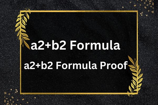 a2+b2 Formula